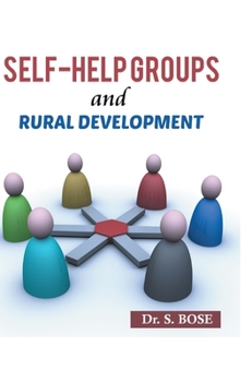 Hardcover Self-help Groups and Rural Devlopments Book