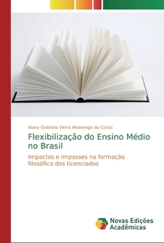 Paperback Flexibilização do Ensino Médio no Brasil [Portuguese] Book