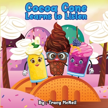 Paperback Cocoa Cone: Learns to Listen Book