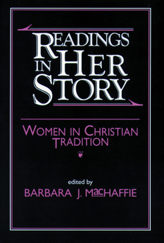 Paperback Readings in Her Story: Women in Christian Tradition Book