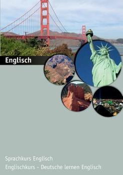 Paperback Englisch: Englisch - Englischkurs, Deutsche lernen Englisch [German] Book