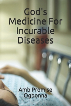 Paperback God's Medicine For Incurable Diseases Book