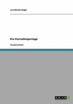 Paperback Die Fernsehreportage [German] Book