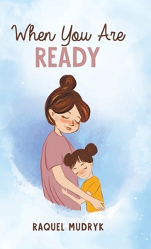 Hardcover When You Are Ready Book