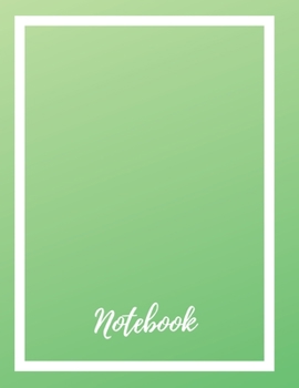 Paperback Composition Notebook: Lined Notebook Journal Paperback - Light Green Fade - 120 Ruled Pages - Large (8.5 x 11 inches) - Back To School - Kid Book