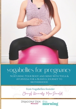 Paperback YogaBellies for Pregnancy: Your Guide to Yoga and Holistic Health in Pregnancy Book