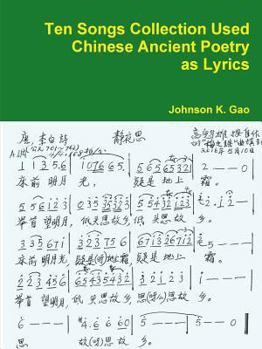 Paperback Ten Songs Collection Used Chinese Ancient Poetry as Lyrics Book