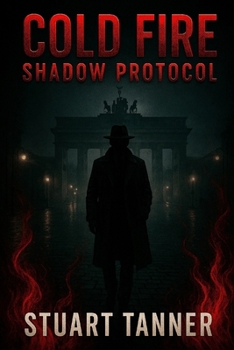 Paperback Cold Fire: Shadow Protocol Book