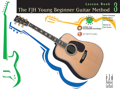 Paperback The Fjh Young Beginner Guitar Method, Lesson Book 3 Book
