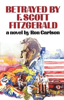 Paperback Betrayed by F. Scott Fitzgerald Book