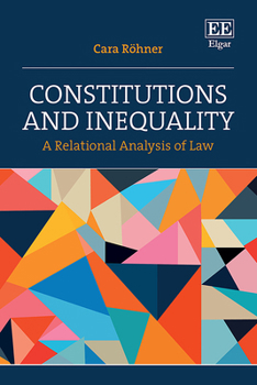 Hardcover Constitutions and Inequality: A Relational Analysis of Law Book