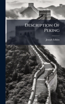 Hardcover Description Of Peking Book