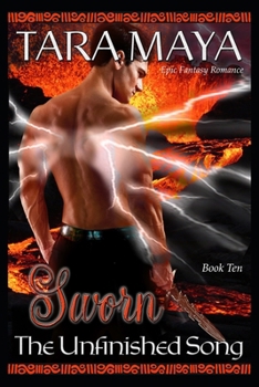 Paperback Sworn - The Unfinished Song Book 10: Epic Fantasy Romance Book