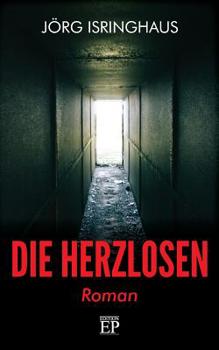 Paperback Die Herzlosen: Roman [German] Book