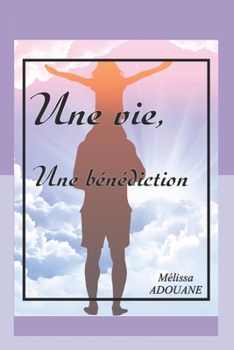 Paperback Une vie, une bénédiction [French] Book