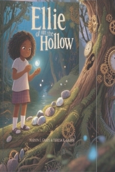 Ellie of the Hollow (EBOOK: ELLIE THISLTLEWOOD ABook 1: Ellie Thistlewood and the Shadow of the Loom Book 2: Ellie Thistlewood and the Loom Eternal)