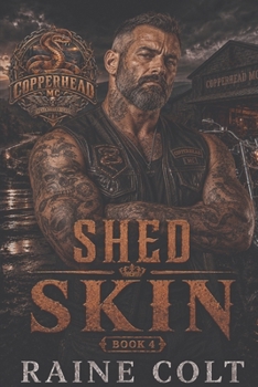 Paperback SHED SKIN (Copperhead MC) Book