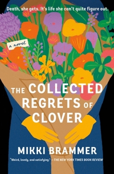 Paperback The Collected Regrets of Clover Book