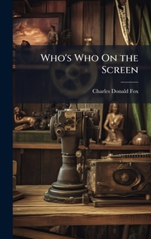 Hardcover Who's Who On the Screen Book