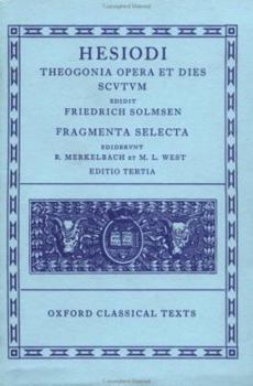 Hardcover Theogonia, Opera Et Dies, Scutum, Fragmenta Selecta Book