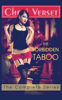 The Forbidden Taboo: The Complete Series - Book  of the Forbidden Taboo