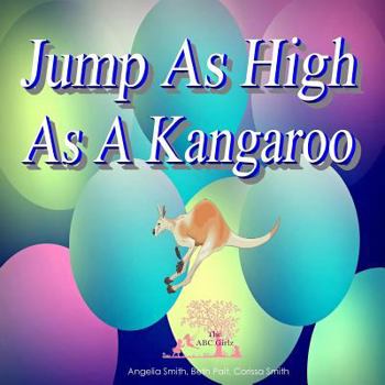 Paperback Jump As High As A Kangaroo Book