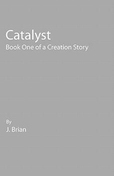 Paperback Catalyst: Book One of a Creation Story Book