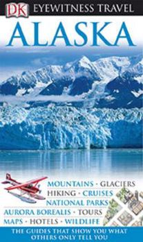 Alaska - Book  of the Eyewitness Travel Guides
