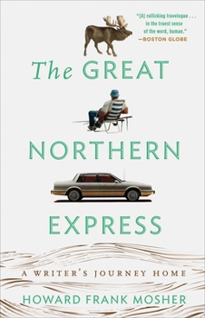 Paperback The Great Northern Express: A Writer's Journey Home Book