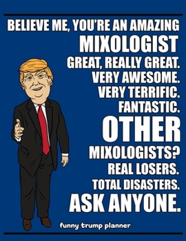 Funny Trump Planner: 2020 Planner for Mixologists (Mixology Gifts)