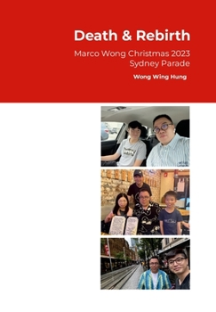 Death and Rebirth - Marco Wong 2023 Christmas Sydney Parade