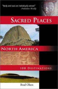 Paperback Sacred Places North America: 108 Destinations Book