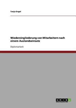 Paperback Wiedereingliederung von Mitarbeitern nach einem Auslandseinsatz [German] Book