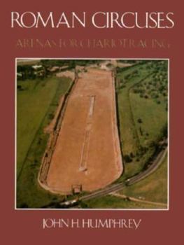 Hardcover Roman Circuses: Arenas for Charioteers Book