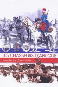 Hardcover Les Chasseurs d'Afrique Book