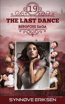 Paperback The Last Dance: Bergfoss Saga 19 Book