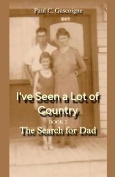 I've Seen a Lot of Country: The Search for Dad (2)