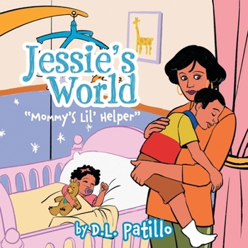 Paperback Jessie's World: "Mommy's Lil' Helper" Book