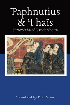 Paperback Paphnutius and Thaïs Book