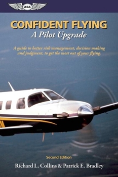 Paperback Confident Flying: A Pilot Upgrade Book