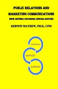 Paperback Public Relations And Marketing Communications: [New, Revised, Expanded, Special Edition] Book