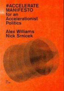 Paperback Accelerate Manifesto: For an Accelerationist Politics Book