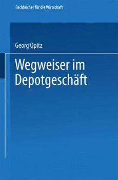 Paperback Wegweiser Im Depotgeschäft [German] Book