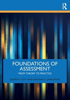 Paperback Foundations of Assessment: From Theory to Practice Book