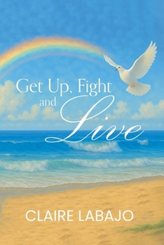 Get up, Fight and Live