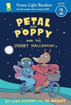 Petal and Poppy and the Spooky Halloween! - Book  of the Petal and Poppy