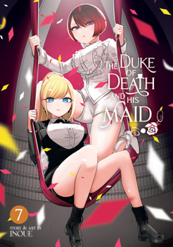 Paperback The Duke of Death and His Maid Vol. 7 Book