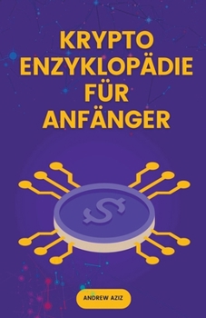 Paperback Krypto Enzyklopädie für Anfänger [German] Book