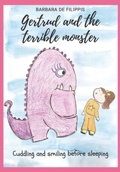 Paperback Gertrud and the terrible monster Book