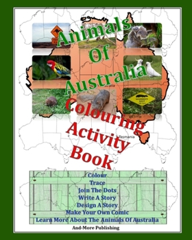 Paperback Animals Of Australia Colouring Activity Book: Paperback Edition 8" x 10" for Kids Coloring Books This Colouring And Activity Book Is About Australian Book
